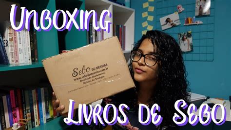 Unboxing Livros Do Sebo Do Messias Hora De Ninar Youtube