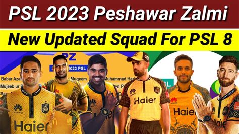 PSL 2023 Peshawar Zalmi New Complete Squad After Mini Replacement