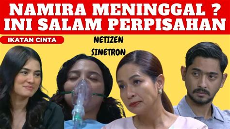 NAMIRA MATI ADA SALAM PERPISAHANNYA SINOPSIS TRAILER SINETRON