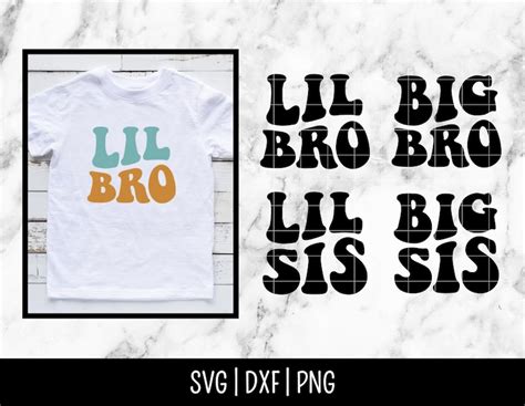 Groovy Siblings Svg File Lil Bro Lil Sis Big Bro Big Sis Etsy