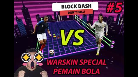 STUMBLE GUYS WARSKIN SPECIAL PEMAIN BOLA EDITION 5 HARI INI MBAPPE