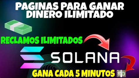 NUEVA PAGINA PARA GANAR SOLANA GRATIS CADA 5 MINUTOS COMO GANAR