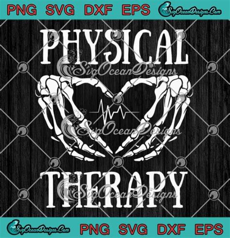 Physical Therapy Skeleton Hand Svg Heartbeat Halloween Pt Svg Png Eps