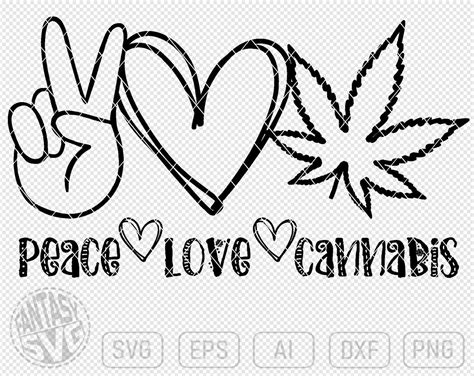 Peace Love Cannabis Marihuana Weed Svg Png Cut Archivos Etsy España