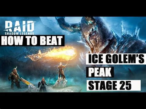 How To Beat Ice Golem S Peak Stage Raid Shadow Legends Youtube