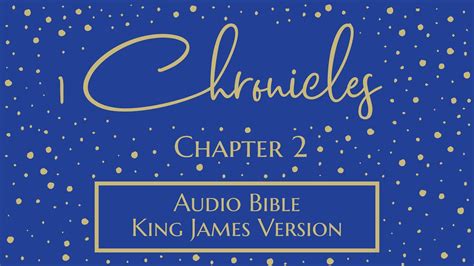 1 Chronicles 2 Audio Bible King James Version 1 Chronicles