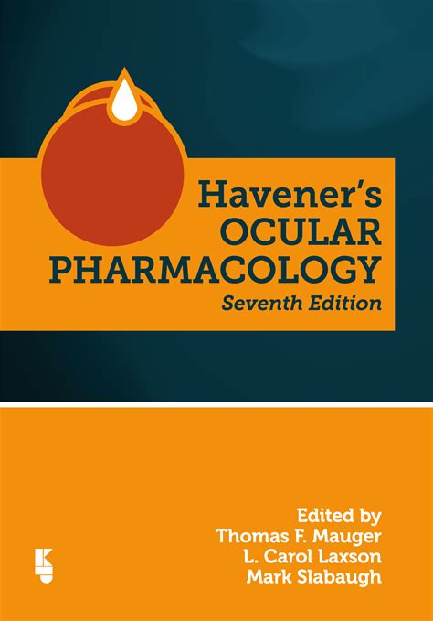 Haveners Ocular Pharmacology 7th Edition Kugler Publications