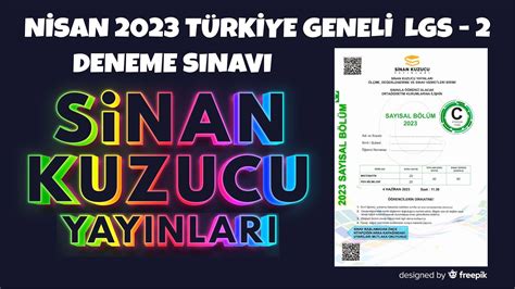 Sinan Kuzucu Yayınları Nisan 2023 Türkiye Geneli LGS 2 Deneme Sınavı