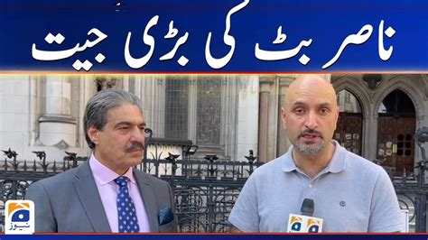 Nasir Butt Won Another Case In The British High Court Geo News Youtube