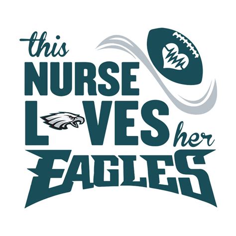 This Nurse Loves Her Philadelphia Eagles NFL Svg Football S Inspire