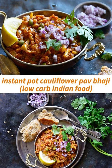 Instant Pot Cauliflower Pav Bhaji Recipe Low Carb Indian Food