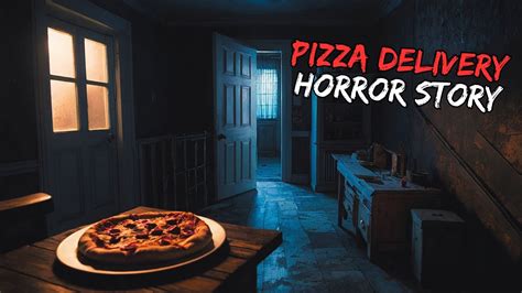 Scary True Pizza Delivery Horror Stories Youtube