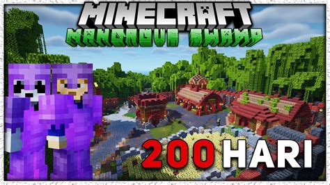 Hari Di Minecraft Tapi Mangrove Swamp Only Youtube