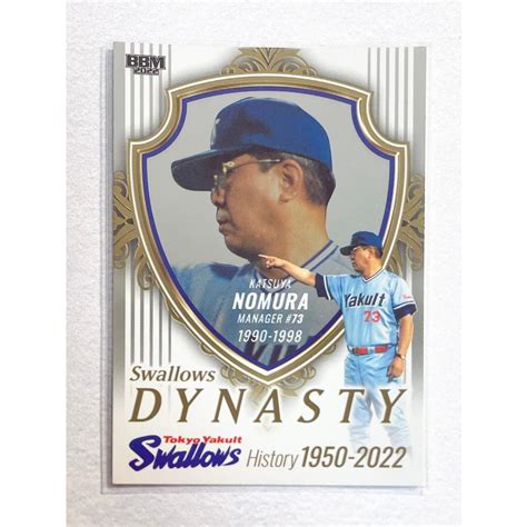 Bbm 2022 東京ヤクルトスワローズヒストリー 1950 2022 インサートカード Swallows Dynasty Sd01 野村克也