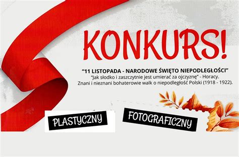 Wojew Dzki Konkurs Plastyczny I Fotograficzny Listopada Narodowe