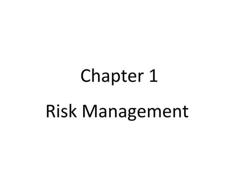 Chapter 1 Risk Management 3 Ppt