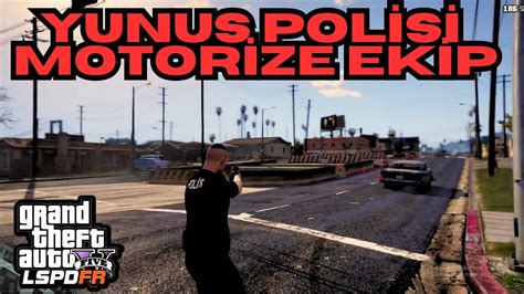 Yunus Pol S Motor Ze Ek P Ortalik Fena Kari Ti Gta Lspdfr