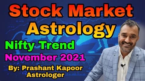 Stock Market Astrology Predictions Nifty Trend November 2021 Prashant