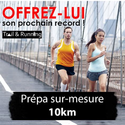 Bon Cadeau Programme D Entra Nement Sur Mesure Au Km Trail Running