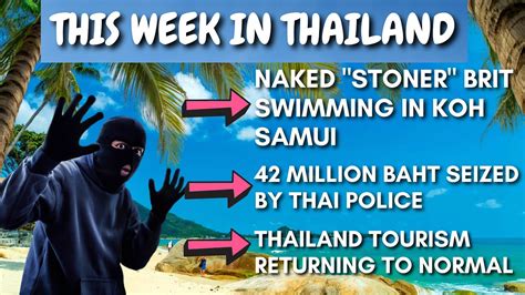 Million Baht Seized Naked Koh Samui Swimmer Thailand Tourism Back