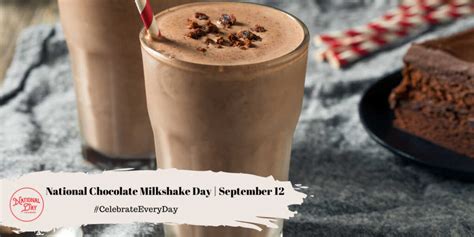 National Chocolate Milkshake Day September National Day Calendar