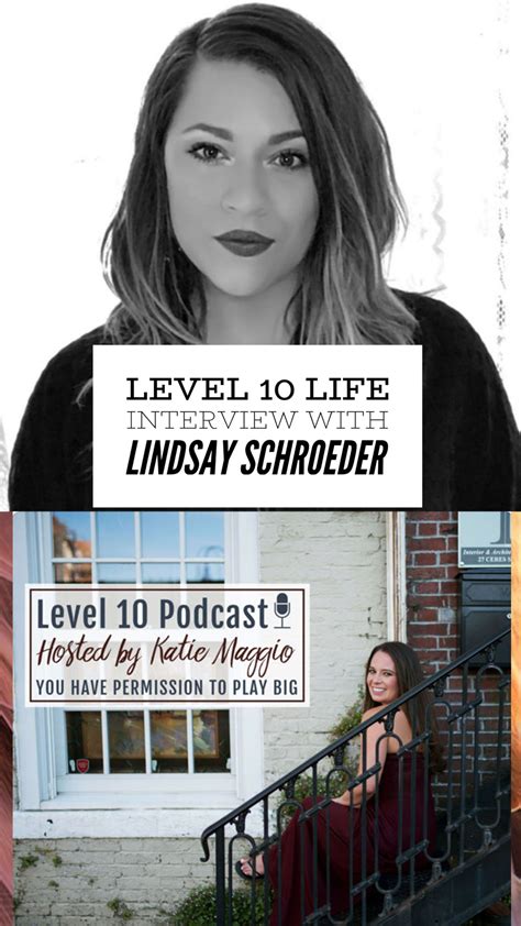 Listen To Lindsay Schroeder On The Level 10 Life Podcast Interview