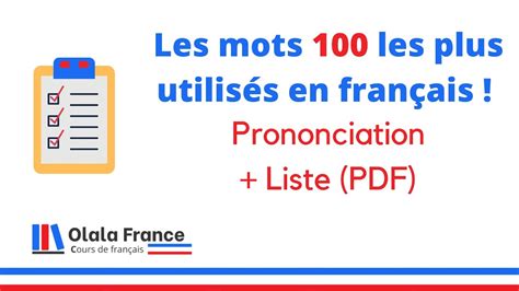 Les 100 Mots Les Plus Utilisés En Français Liste Pdf Et Prononciation