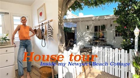 House Tour Inside My Newport Beach Cottage Youtube