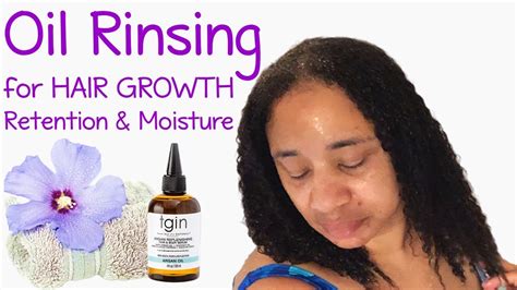 How To OIL RINSE Natural Hair For GROWTH RETENTION And MOISTURE YouTube