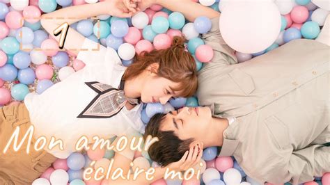 Série chinoise My Love Enlighten Me Mon amour éclaire moi Ep 1