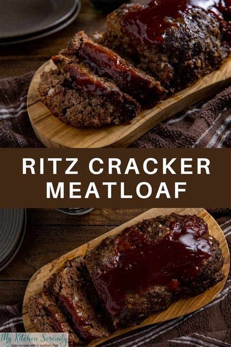 Ritz Cracker Meatloaf My Kitchen Serenity