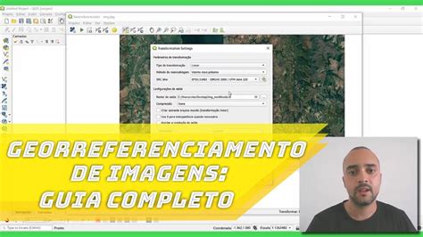 Georreferenciamento de Imagens no QGIS Guia Completo da Teoria à