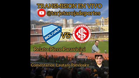 CLUB BOLIVAR VS INTER DE PORTOALEGRE COPA LIBERTADORES EN VIVO YouTube