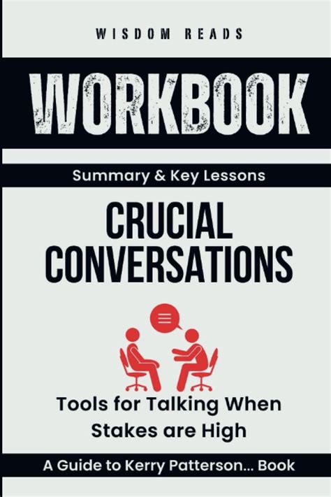 [READ][BEST]} Workbook For Crucial Conversations: Tools for Talking When Stakes are High: A ...