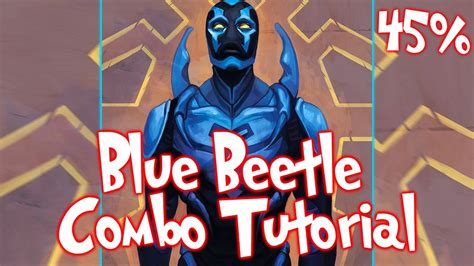 Blue Beetle Combo Tutorial Injustice 2 Countdown StrateGLEEZ YouTube