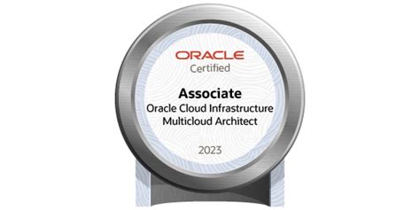 Oracle Cloud Infrastructure 2023 Multicloud Architect Certified Associate