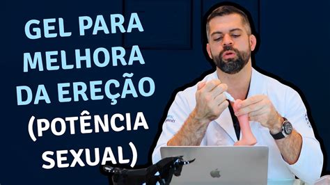 Gel Para Melhora De Ereção E Potência Sexual Dr Marco Túlio