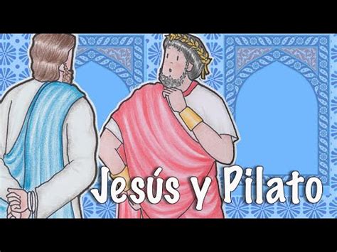 Jesús y Pilato YouTube