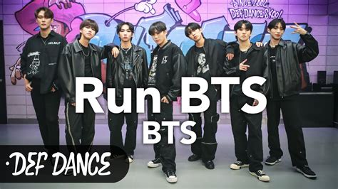 [kpop Def] 방탄소년단 Bts 달려라 방탄 Run Bts 안무 커버댄스ㅣno 1 댄스학원 Def Kpop Dance