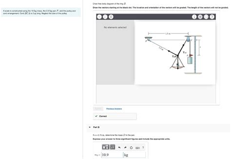 Solved Draw Free Body Diagram Of The Ring B Draw The Chegg