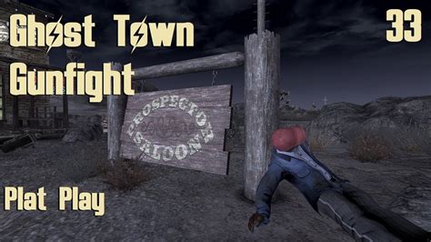 Plat Play Fallout New Vegas Ghost Town Gunfight Youtube