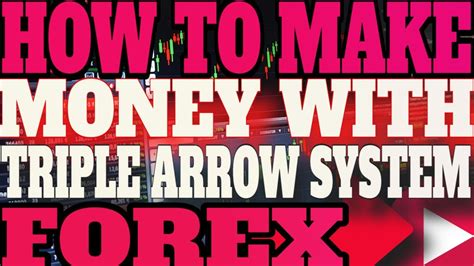 How To Make Money Using Triple Arrow System 2020 Millennial Money