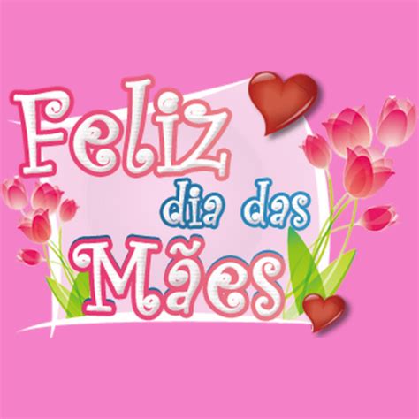 Lindas Mensagens Feliz Dia Das Maes Para Whatsapp