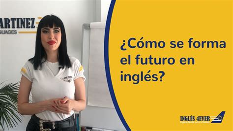 Expresiones De Futuro En Ingl S Aprende A Hablar Del Futuro En