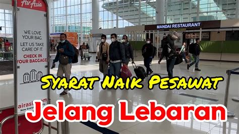 Syarat Naik Pesawat Jelang Lebaran YouTube