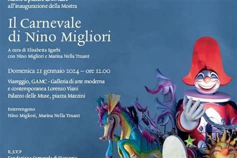 Il Carnevale Di Nino Migliori Dal 21 Gennaio La Mostra A Viareggio