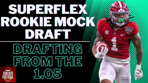 Four Round Rookie Mock Draft Superflex Drafting From The Jsn