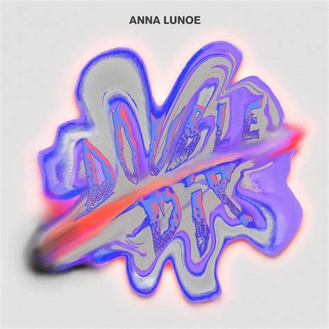 Anna Lunoe Double Dip Lyrics Genius Lyrics