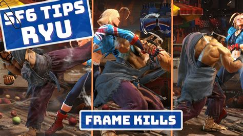 SF6 Advanced Tips Common Frame Kills With Ryu SF6 Ryu Tech YouTube