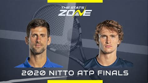 2020 Nitto Atp Finals Novak Djokovic Vs Alexander Zverev Preview